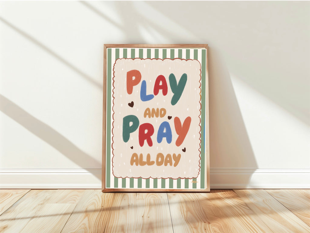 Play and Pray all day